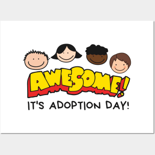 It's Adoption Day Posters and Art